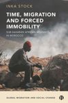 book: Time, Migration and Forced Immobility
