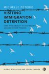 book: Visiting Immigration Detention