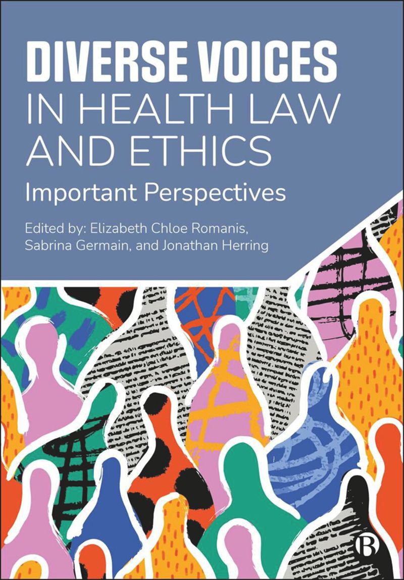 book: Diverse Voices in Health Law and Ethics