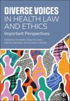 book: Diverse Voices in Health Law and Ethics