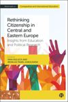 Rethinking Citizenship in Central and Eastern Europe