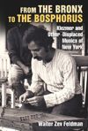 book: From the Bronx to the Bosphorus