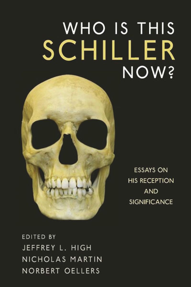 book: Who Is This Schiller Now?
