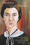 Approaching Emily Dickinson