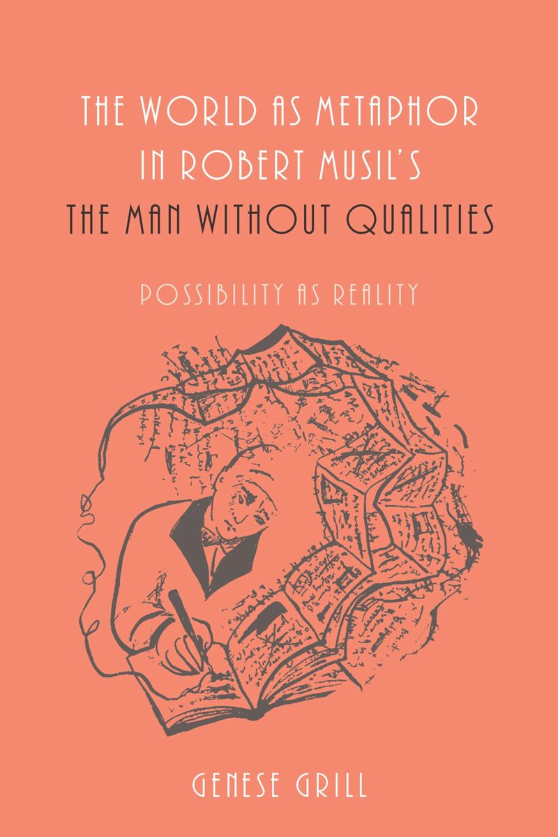 book: The World as Metaphor in Robert Musil's <i>The Man without Qualities</i>