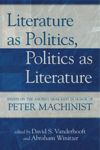 Literature as Politics, Politics as Literature
