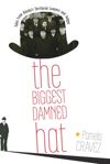 The Biggest Damned Hat
