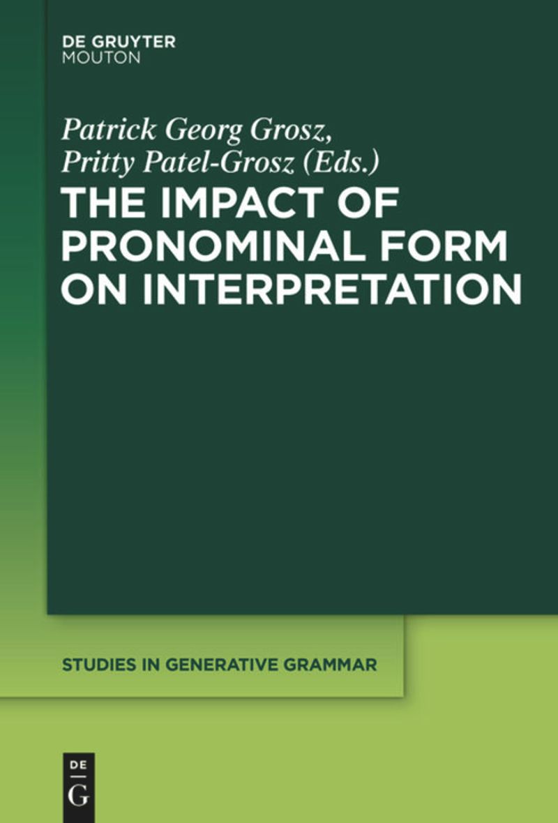 book: The Impact of Pronominal Form on Interpretation
