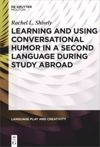 book: Learning and Using Conversational Humor in a Second Language During Study Abroad