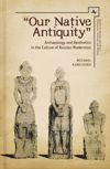 book: "Our Native Antiquity"