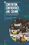 book: Contention, Controversy, and Change