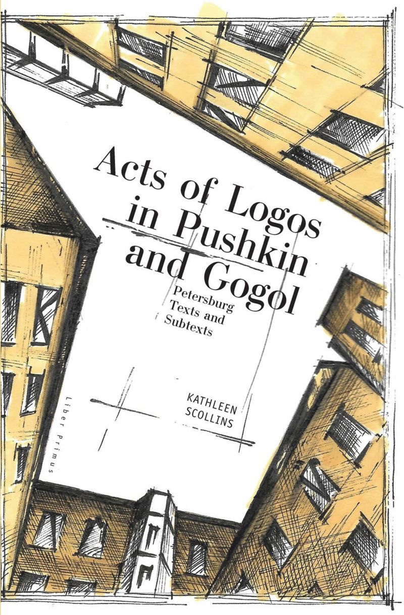 book: Acts of Logos in Pushkin and Gogol