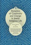 book: Dynamics of Continuity and Change in Jewish Religious Life