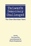 Taiwan’s Democracy Challenged