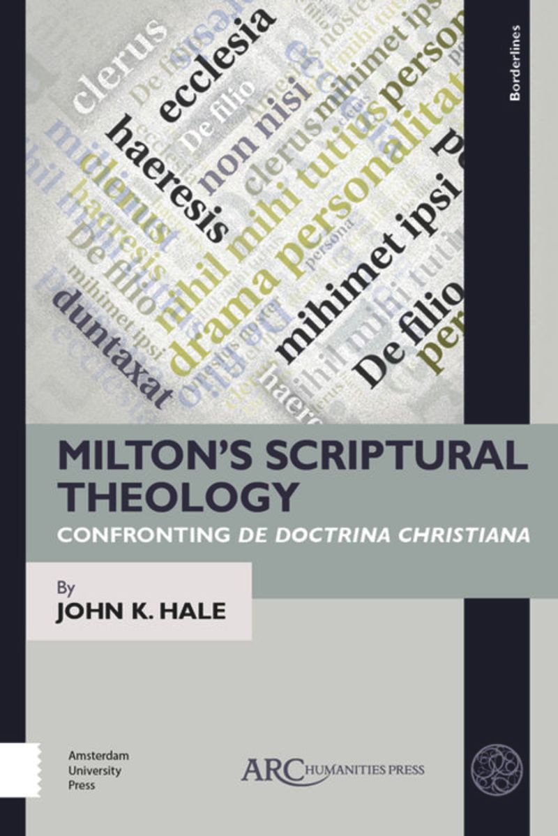 book: Milton’s Scriptural Theology