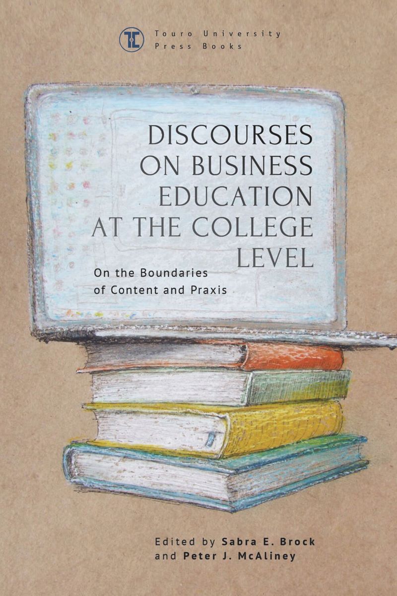 book: Discourses on Business Education at the College Level