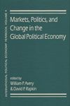 Markets, Politics, and Change in the Global Political Economy