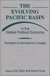 The Evolving Pacific Basin in the Global Political Economy