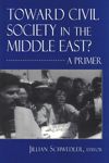 Toward Civil Society in the Middle East?