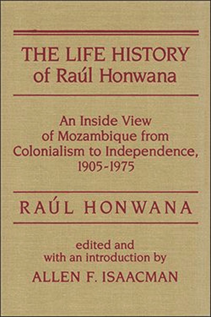 book: The Life History of Raul Honwana