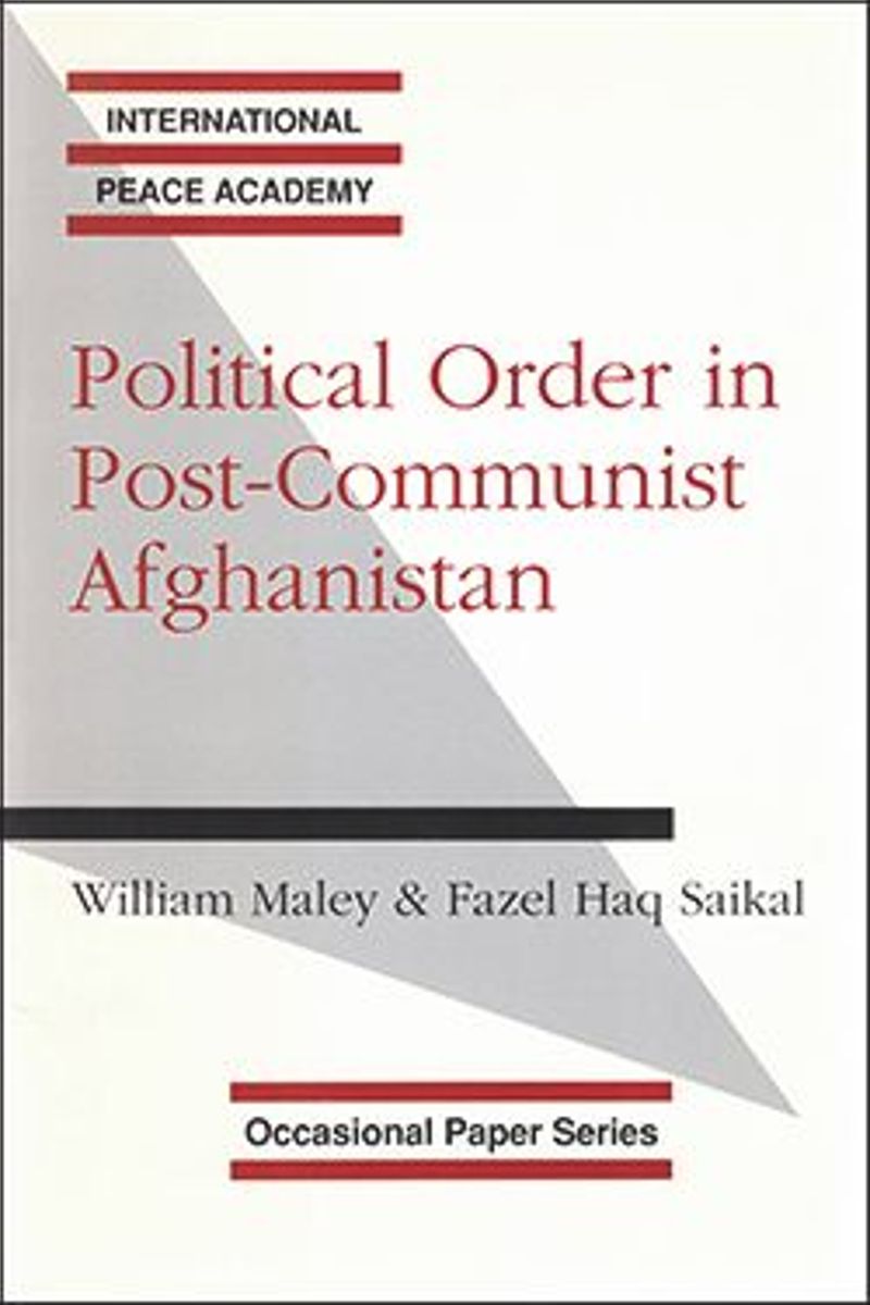 book: Political Order in Post-Communist Afghanistan