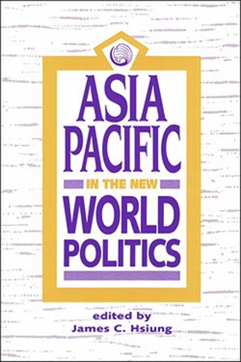 book: Asia Pacific in the New World Politics
