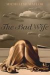 The Bad Wife