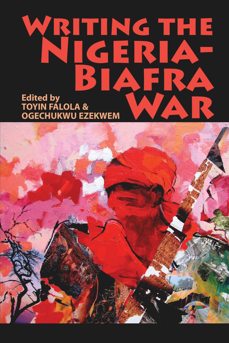 book: Writing the Nigeria-Biafra War