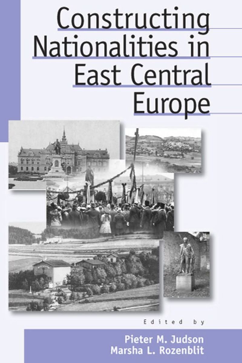 book: Constructing Nationalities in East Central Europe