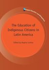 book: TheEducation of Indigenous Citizens in Latin America