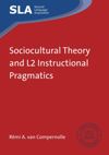 Sociocultural Theory and L2 Instructional Pragmatics