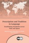 book: Prescription and Tradition in Language