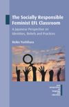 TheSocially Responsible Feminist EFL Classroom