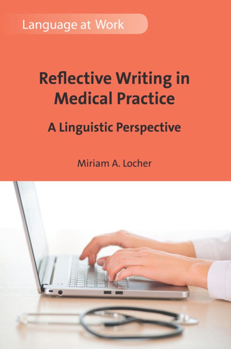 book: Reflective Writing in Medical Practice