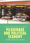 Pilgrimage and Political Economy