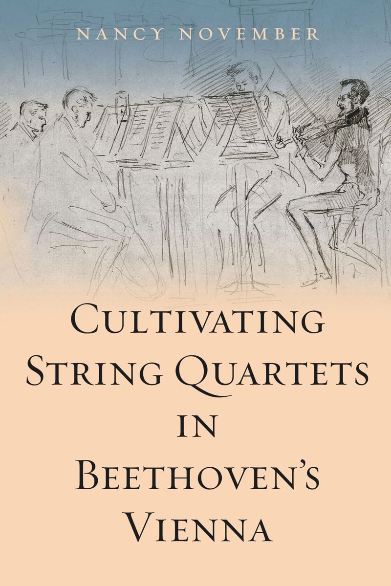 book: Cultivating String Quartets in Beethoven's Vienna