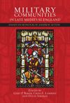 Military Communities in Late Medieval England