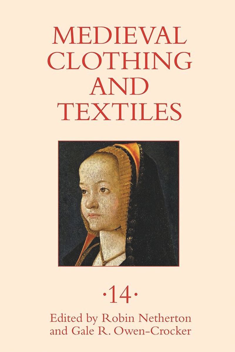 book: Medieval Clothing and Textiles 14