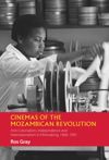 book: Cinemas of the Mozambican Revolution