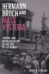 book: Hermann Broch and Mass Hysteria