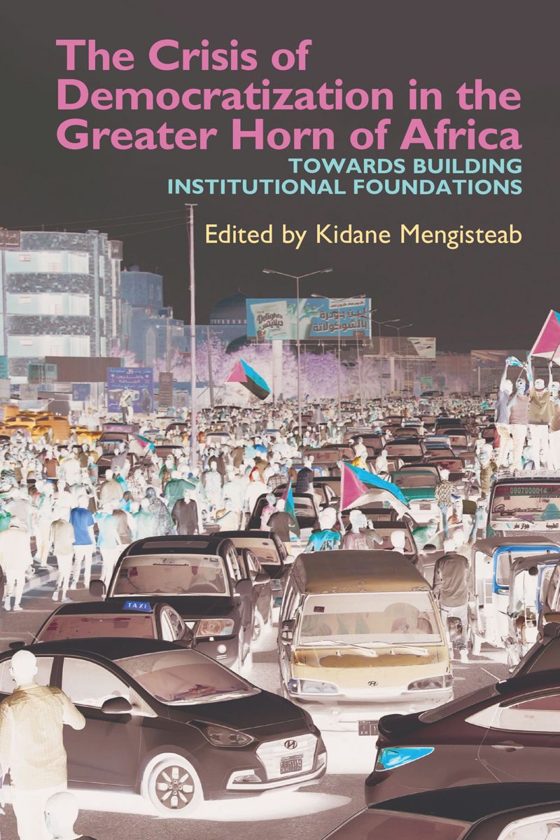 book: The Crisis of Democratization in the Greater Horn of Africa