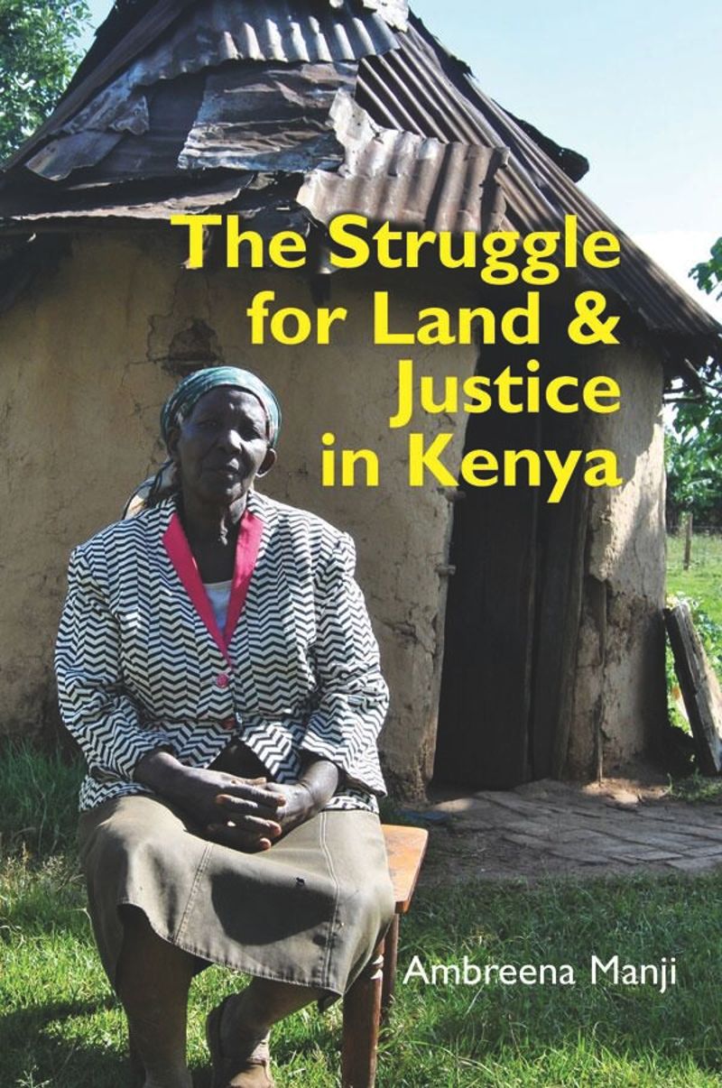 book: The Struggle for Land and Justice in Kenya