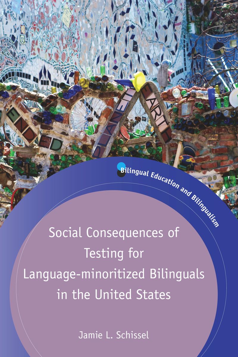 book: Social Consequences of Testing for Language-minoritized Bilinguals in the United States