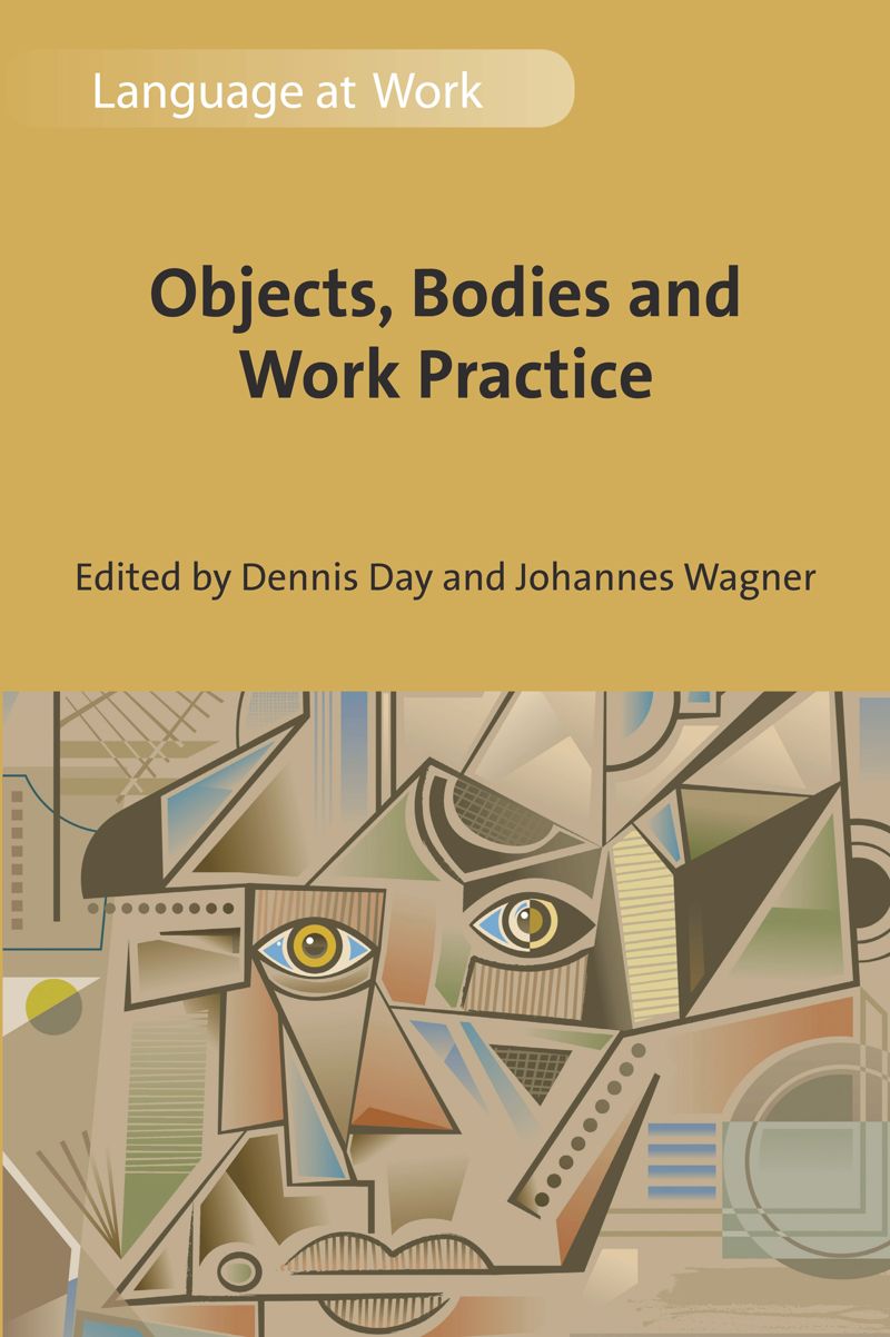 book: Objects, Bodies and Work Practice