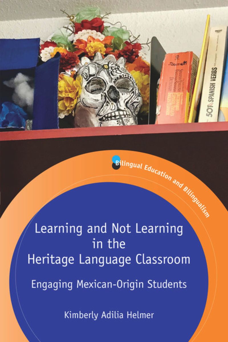 book: Learning and Not Learning in the Heritage Language Classroom