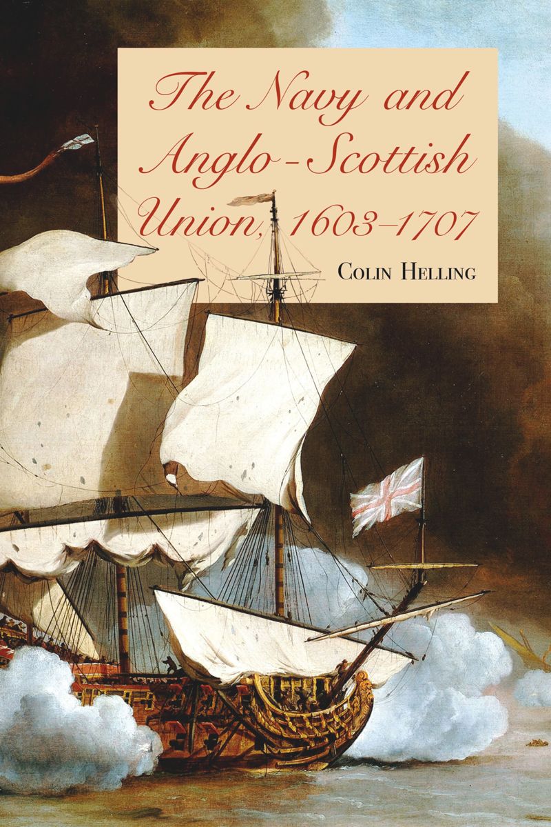 book: The Navy and Anglo-Scottish Union, 1603-1707