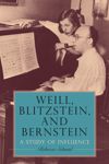 book: Weill, Blitzstein, and Bernstein