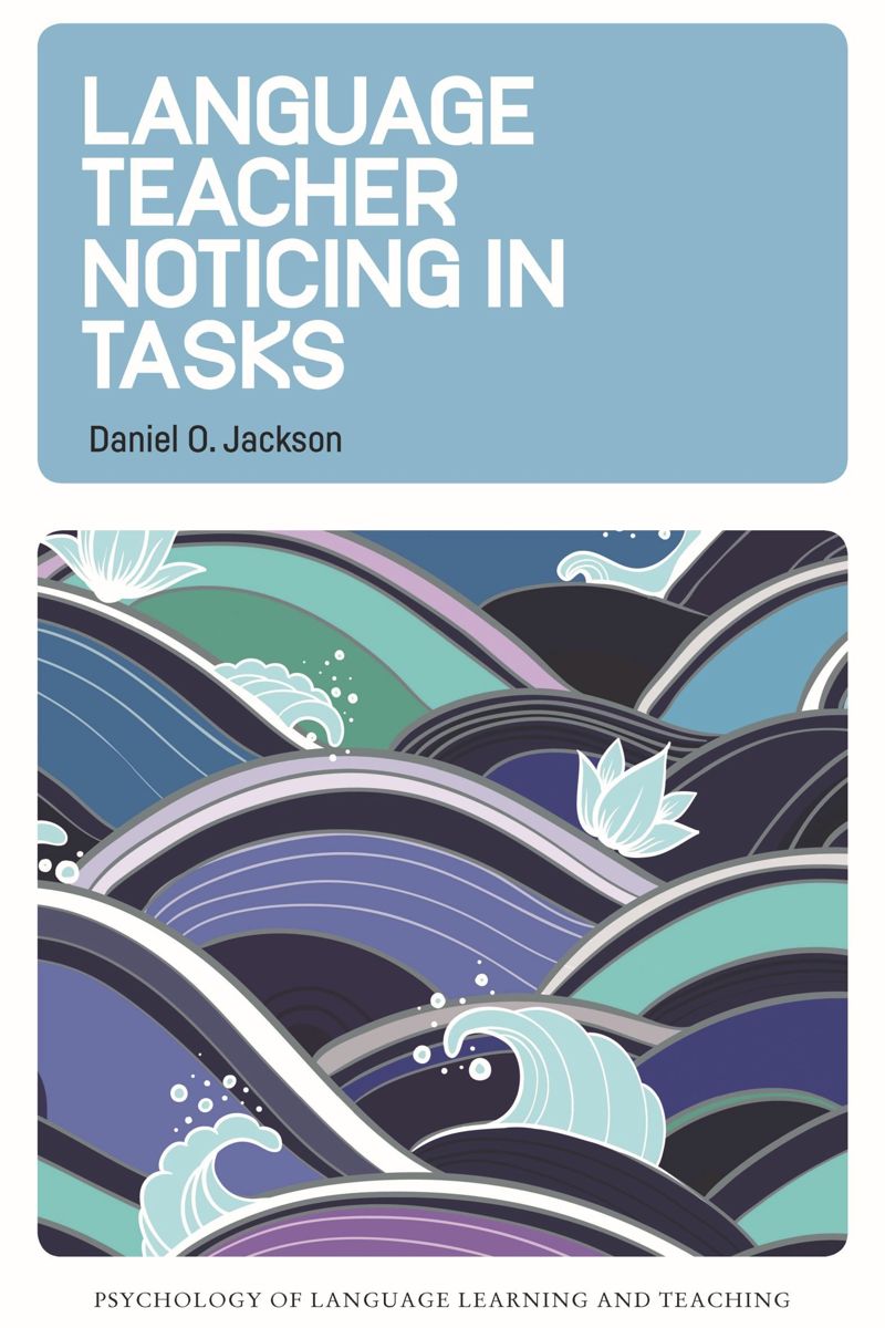 book: Language Teacher Noticing in Tasks