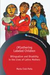 book: (M)othering Labeled Children