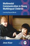 book: Multimodal Communication in Young Multilingual Children